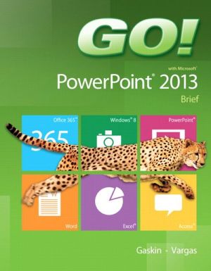 Book Exam Prep for GO! with Microsoft PowerPoint 2013 Brief (Just the Facts101) free