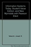 Book Information Systems Today, Student Value Edition, and NEW MyMISLab with Pearson eText free