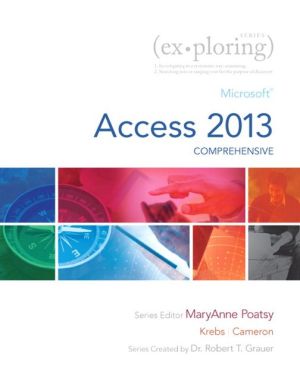 Book Exam Prep for Exploring Microsoft Access 2013, Comprehensive (Just the Facts101) free