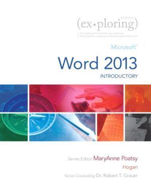 Book Exploring: Microsoft Word 2013, Introductory (Exploring for Office 2013) free