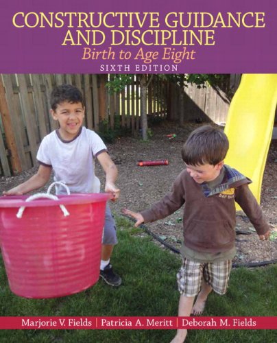 Book Constructive Guidance and Discipline: Birth to Age Eight, Video-Enhanced Pearson eText with Loose-Leaf Version -- Access Card Package Package (6th Edition) free