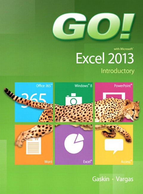 Book GO! with Microsoft Excel 2013 Introductory free