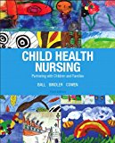 Book Child Health Nursing Plus NEW MyNursingLab with Pearson eText -- Access Card Package (3rd Edition) free