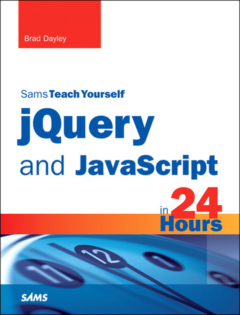Book jQuery and JavaScript in 24 Hours, Sams Teach Yourself free