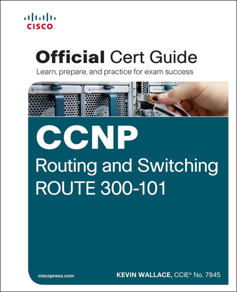 Book CCNP Routing and Switching ROUTE 300-101 Official Cert Guide free