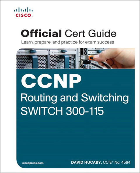 Book CCNP Routing and Switching SWITCH 300-115 Official Cert Guide free