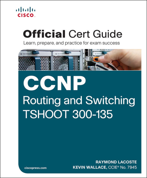 Book CCNP Routing and Switching TSHOOT 300-135 Official Cert Guide free