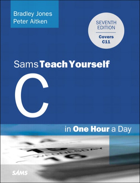 Book C Programming in One Hour a Day, Sams Teach Yourself free