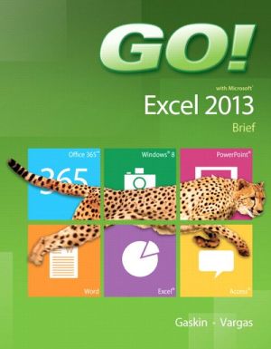 Book Exam Prep for GO! with Microsoft Excel 2013 Brief (Just the Facts101) free