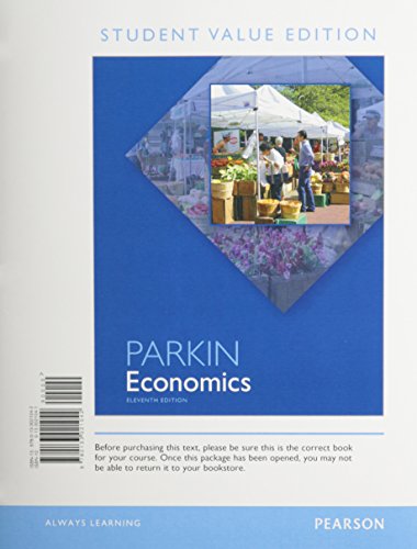 Book Economics, Student Value Edition Plus MyEconLab with Pearson eText -- Access Card Package (11th Edition) free