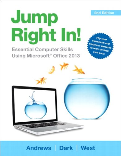 Book Jump Right In: Essential Computer Skills Using Microsoft Office 2013 (2nd Edition) free