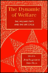Book The Dynamic Of Welfare: The Welfare State And The Life Cycle free