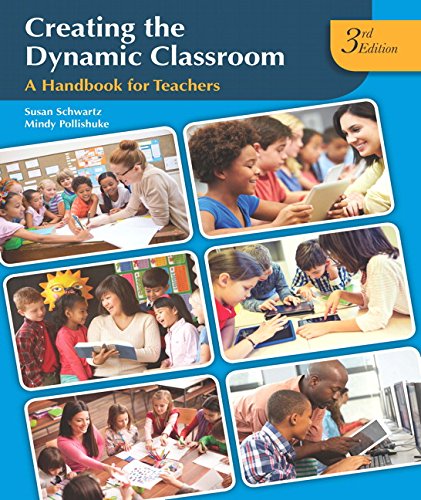Book Creating the Dynamic Classroom: A Handbook for Teachers, free