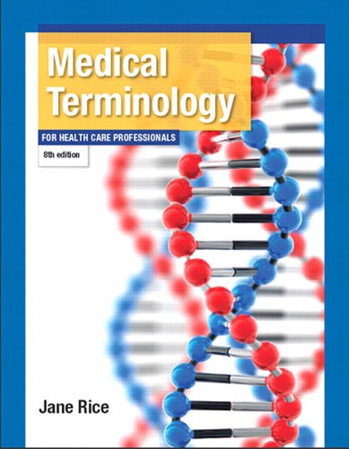 Book Medical Terminology for Health Care Professionals (2-downloads) (Rice, Medical Terminology) free