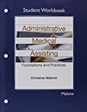 Book Student Workbook for Administrative Medical Assisting: Foundations and Practices free