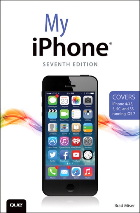Book My iPhone (Covers iPhone 4/4S, 5/5C and 5S running iOS 7) (My...) free