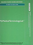 Book Mymedicalterminologylab -- Access Card -- For Medical Terminology for Health Care Professionals free