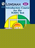 Book Longman Introductory Course for the TOEFL® Test: iBT Student Book (with Answer Key) with CD-ROM & iTest (2nd Edition) free