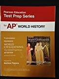 Book Test Prep Series for AP World History--To Accompany: Pearson's World Civilizations: The Global Experience free