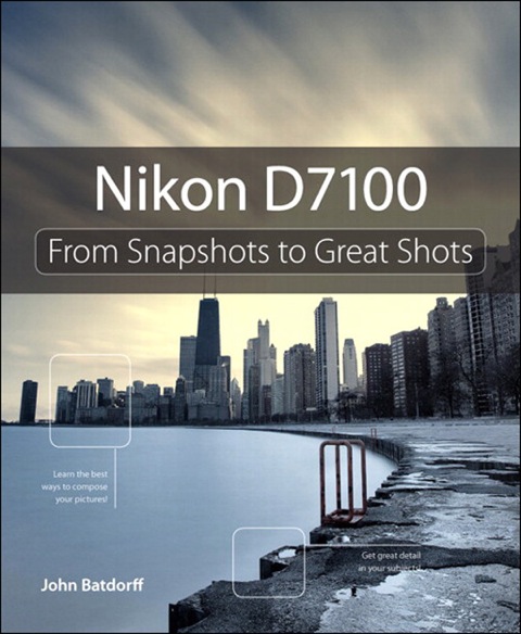 Book Nikon D7100: From Snapshots to Great Shots free