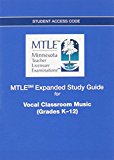 Book Mtle Expanded Study Guide -- Access Card -- For Vocal Classroom Music (grades K-12) free