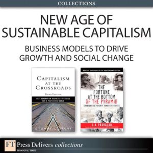 Book New Age of Sustainable Capitalism: Business Models to Drive Growth and Social Change (Collection), ePub, The free