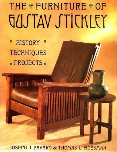 Book The Furniture of Gustav Stickley: History, Techniques, Projects free