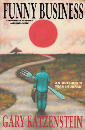 Book Funny Business: An Outsider's Year in Japan free