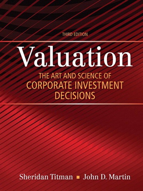 Book Valuation: The Art and Science of Corporate Investment Decisions free