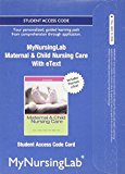Book NEW MyLab Nursing with Pearson eText--Access Card--for Maternal & Child Nursing (24-month access) free