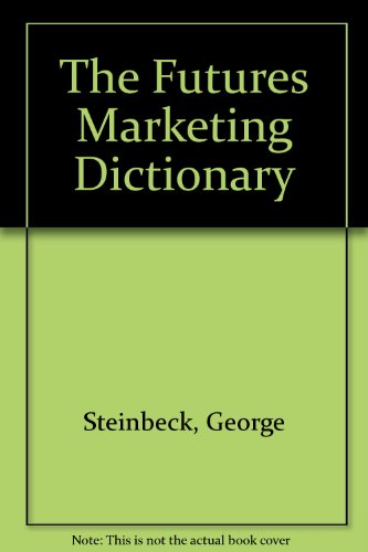 Book The Futures Markets Dictionary free