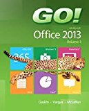 Book NEW MyITLab with Pearson eText -- Access Card -- for GO! with Microsoft Office 2013 Volume 1 free
