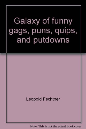 Book Galaxy of funny gags, puns, quips, and putdowns free