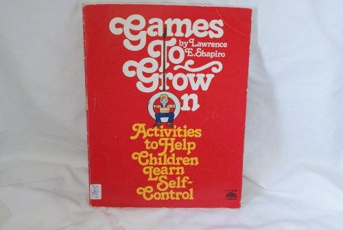 Book Games to Grow on: Activities to Help Children Learn Self Control free