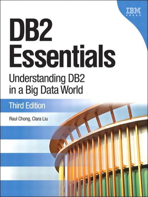 Book DB2 Essentials: Understanding DB2 in a Big Data World (IBM Press) free