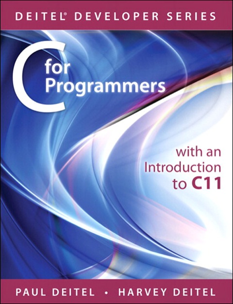 Book C for Programmers with an Introduction to C11 (Deitel Developer Series) free