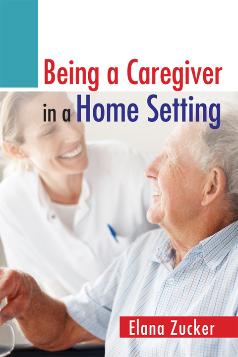Book Being a Caregiver in a Home Setting free