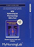 Book Pharmacology for Nurses New MyNursingLab Access Code: Includes Pearson Etext free
