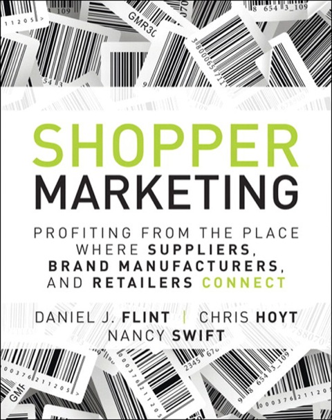 Book Shopper Marketing: Profiting from the Place Where Suppliers, Brand Manufacturers, and Retailers Connect free