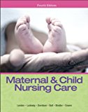Book Maternal & Child Nursing Care Plus NEW MyLab Nursing with Pearson eText (24-month access) -- Access Card Package (4th Edition) free