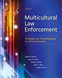 Book Multicultural Law Enforcement: Strategies for Peacekeeping in a Diverse Society (6th Edition) free