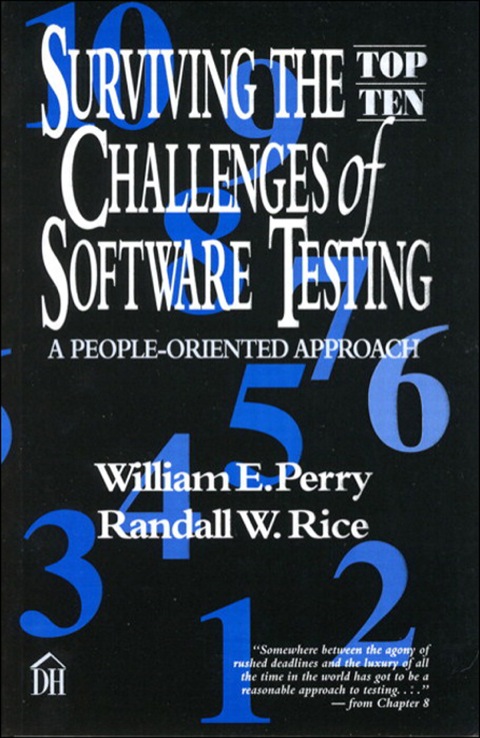 Book Surviving the Top Ten Challenges of Software Testing: A People-Oriented Approach (Dorset House eBooks) free