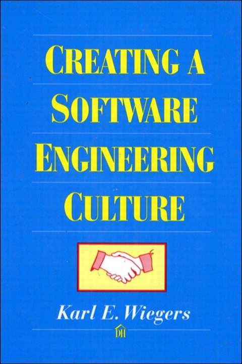 Book Creating a Software Engineering Culture (Dorset House eBooks) free