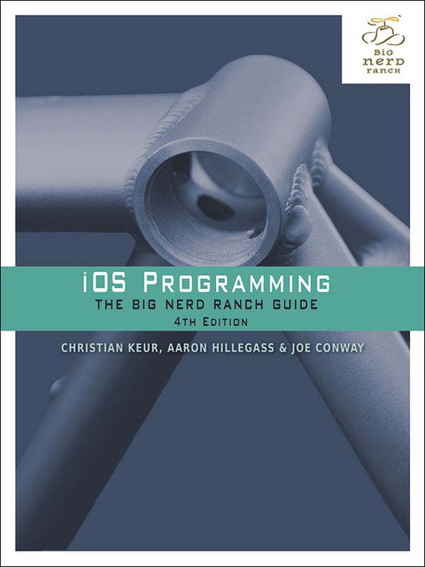Book iOS Programming: The Big Nerd Ranch Guide (Big Nerd Ranch Guides) free