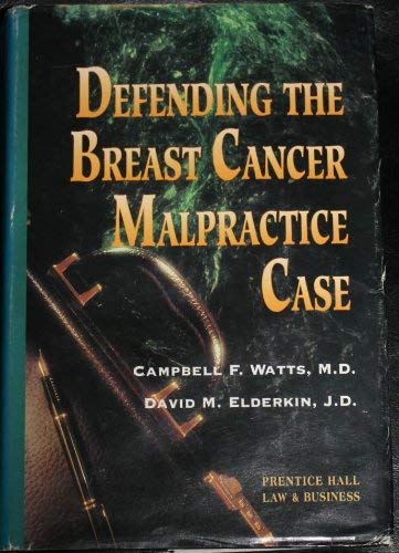 Book Defending The Breast Cancer Malpractice Case free