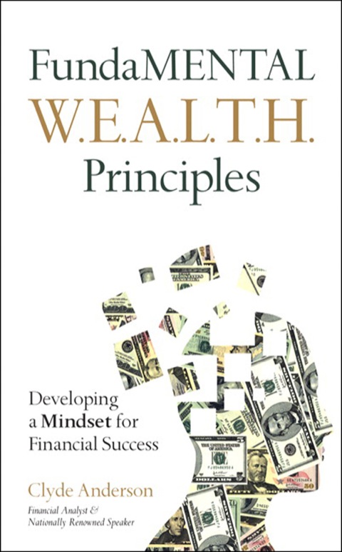 Book FundaMENTAL W.E.A.L.T.H. Principles: Developing a Mindset for Financial Success free