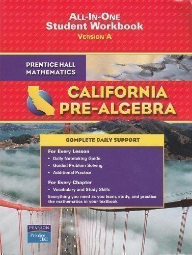 Book Prentice Hall Mathematics California Pre-Algebra All-In-One Student Workbook Version A free