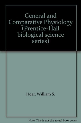 Book General and comparative physiology (Prentice-Hall biological science series) free