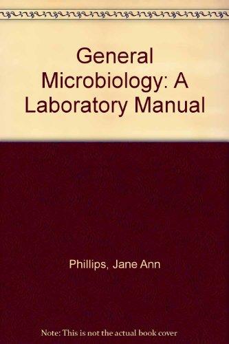 Book General Microbiology: A Laboratory Manual free