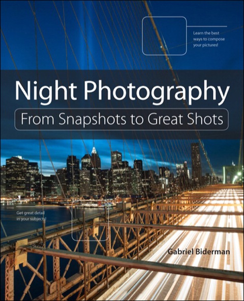 Book Night Photography: From Snapshots to Great Shots free
